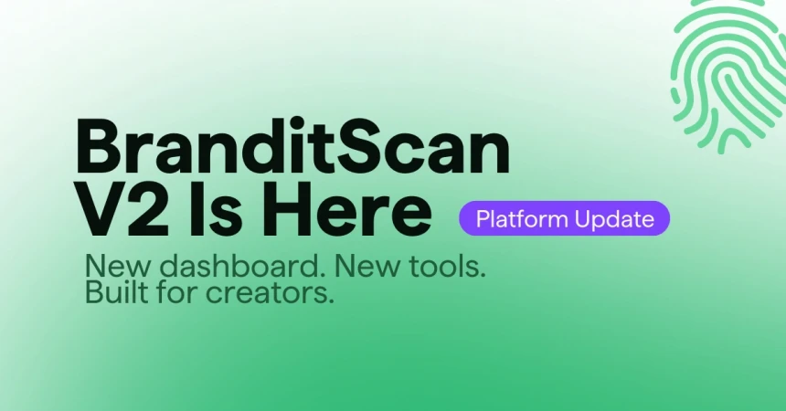 BranditScan V2 Is Here