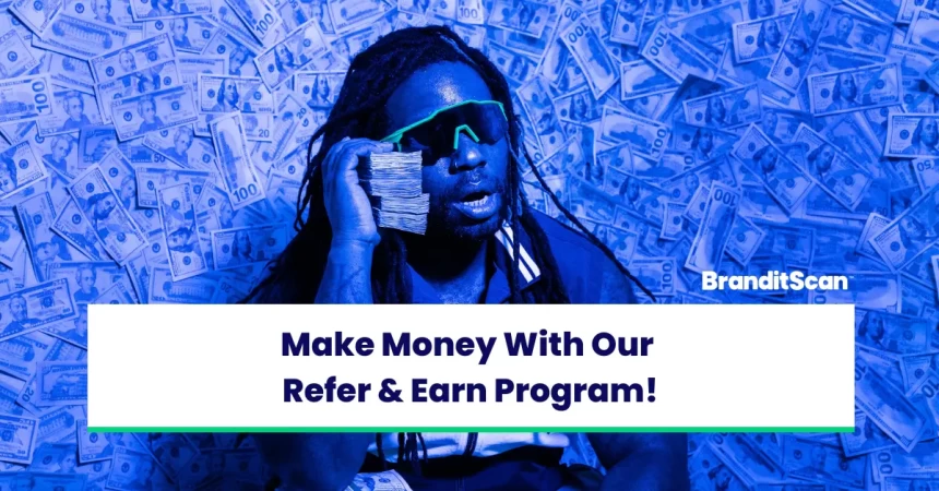 Make Money With Our Refer & Earn Program