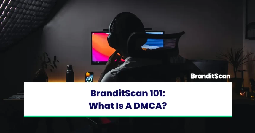 What is DMCA?