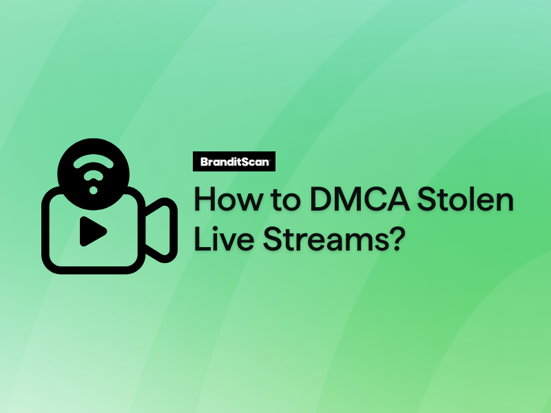 How to DMCA Stolen Live Streams